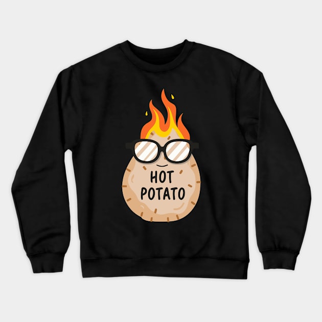 Cool Hot Potato Funny Crewneck Sweatshirt by Art-Jiyuu